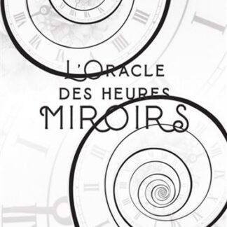 L'Oracle des heures miroirs