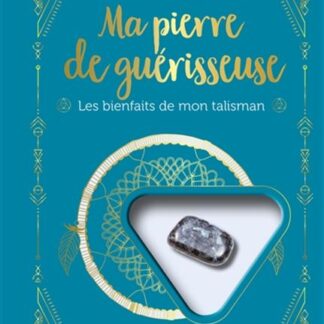 Ma pierre guérisseuse