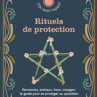 Rituels de protection