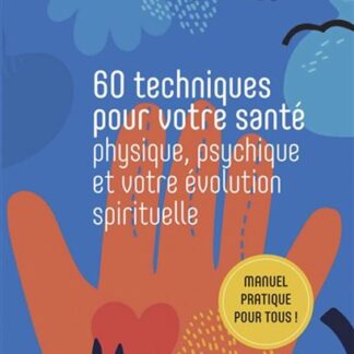 60 techniques pour votre santé